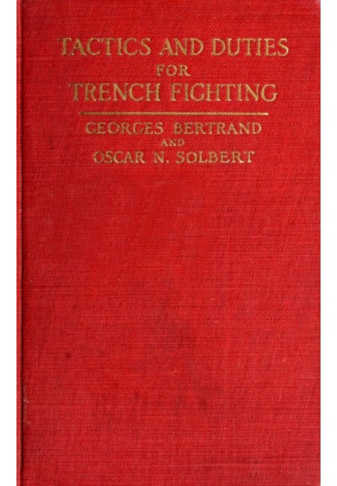 Tactics and Duties for Trench Fighting