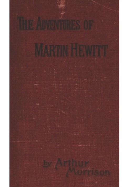 Adventures of Martin Hewitt, Third Series