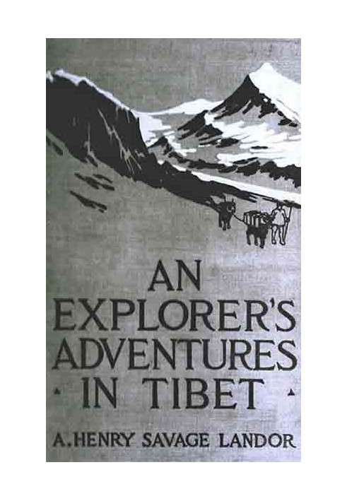 An Explorer's Adventures in Tibet