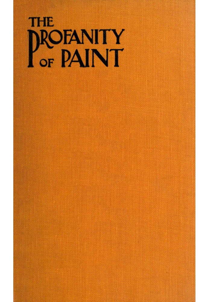 The profanity of paint