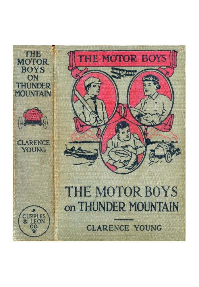 The Motor Boys on Thunder Mountain; Або Скриня зі скарбами Блакитної скелі