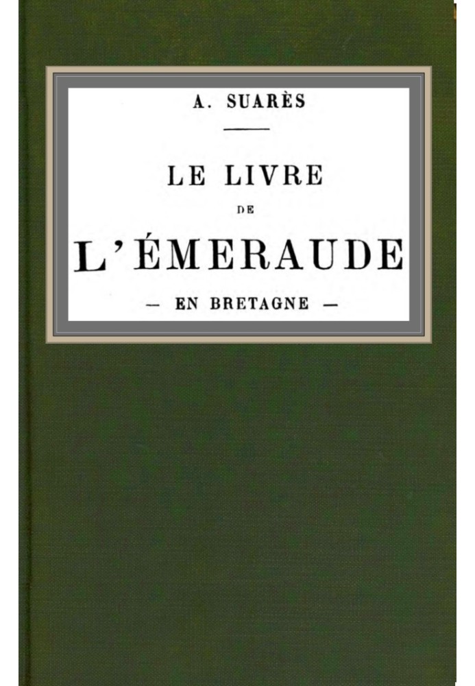 The book of the emerald: in Brittany