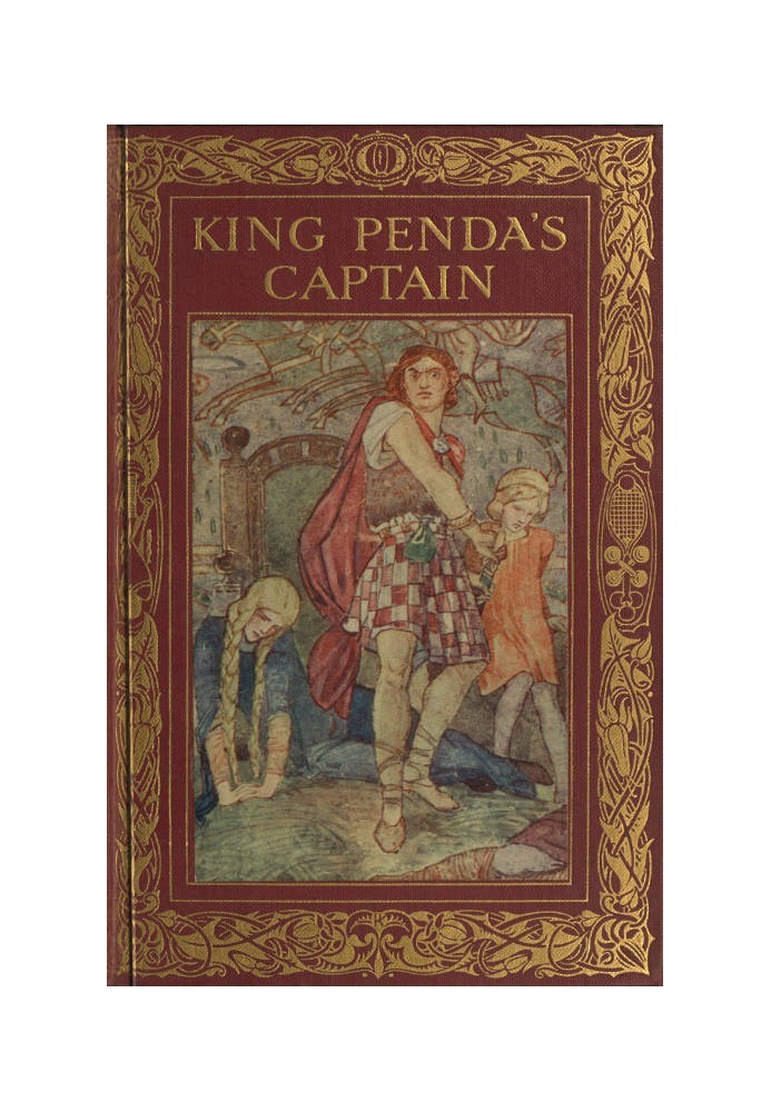 King Penda's Captain: A Romance of Fighting in the Days of the Anglo-Saxons