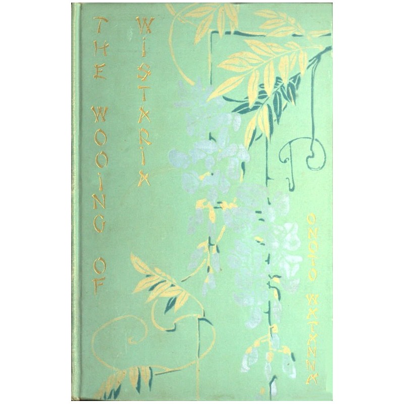 The Wooing of Wistaria