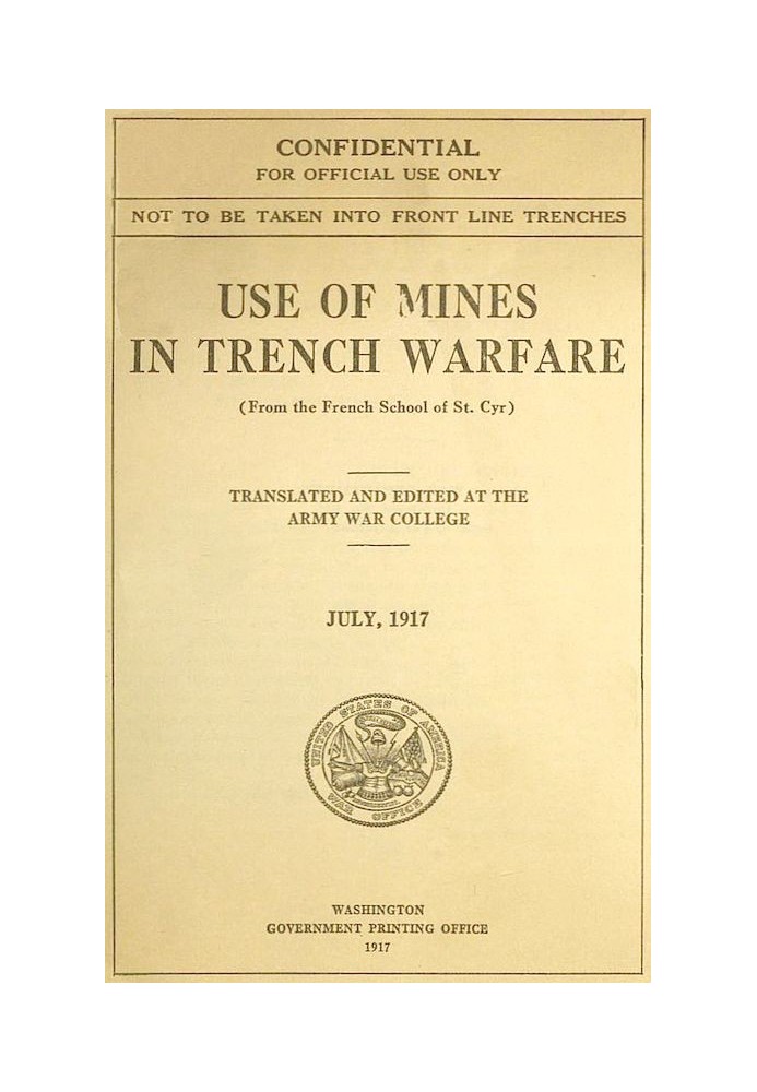 Use of Mines in Trench Warfare (From the French School of St. Cyr)