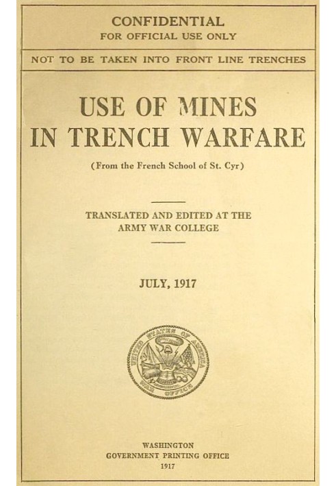 Use of Mines in Trench Warfare (From the French School of St. Cyr)