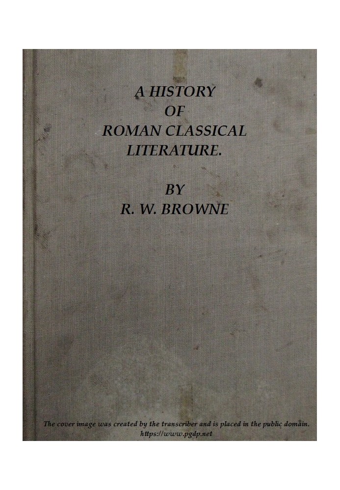 A History of Roman Classical Literature.