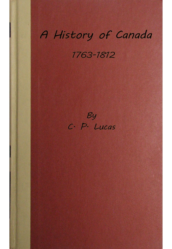 История Канады, 1763-1812 гг.