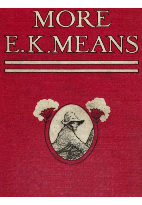 More E. K. Means Is This a Title? It Is Not. It Is the Name of a Writer of Negro Stories, Who Has Made Himself So Completely the