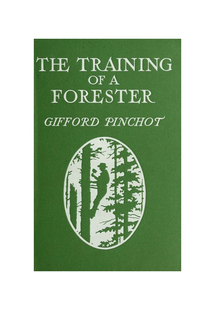 The Training of a Forester