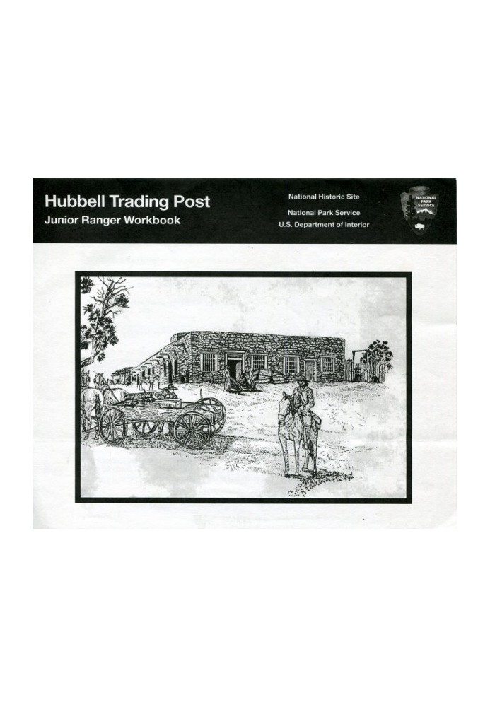 Hubbell Trading Post National Historic Site: Junior Ranger Workbook