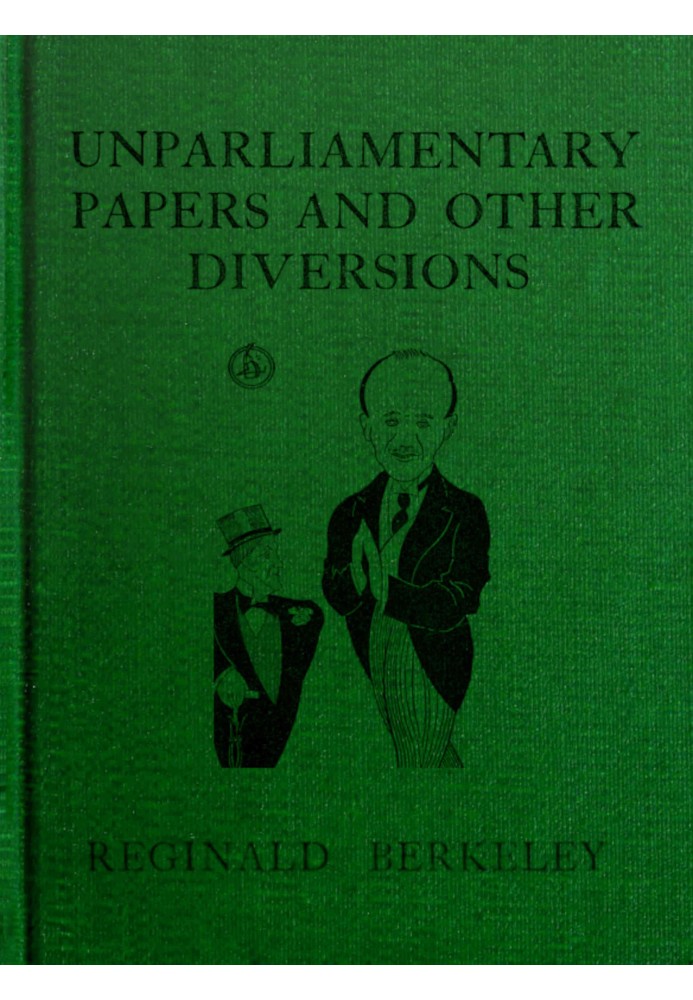 Unparliamentary papers and other diversions