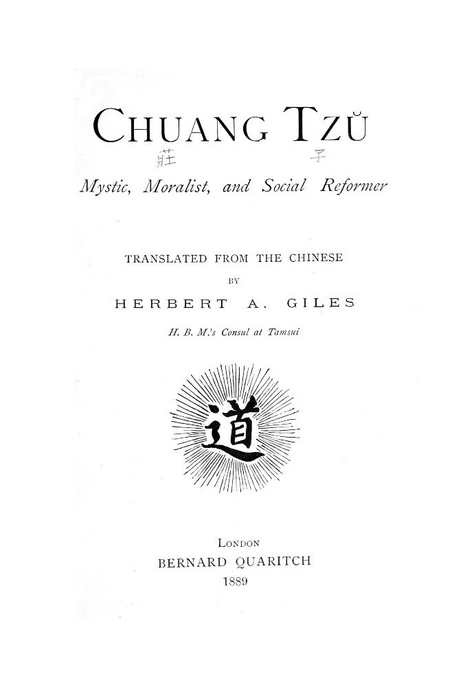 Chuang Tzu: Mystic, Moralist, and Social Reformer