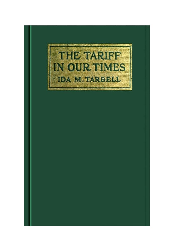 The Tariff in Our Times