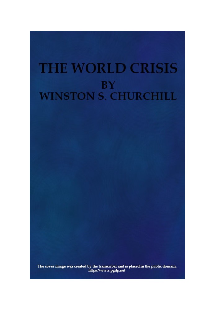 The World Crisis, Volume 1 (of 6)