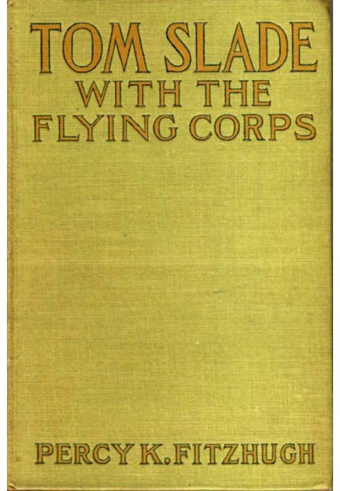 Tom Slade with the Flying Corps: A Campfire Tale