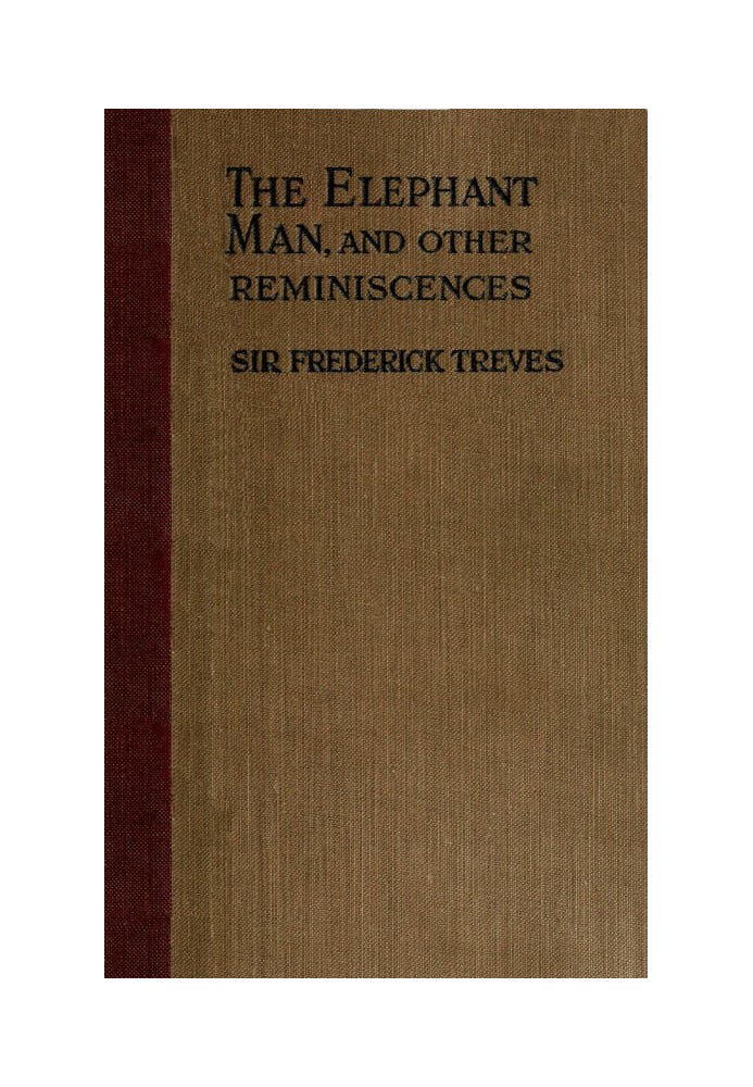 The Elephant Man and Other Reminiscences