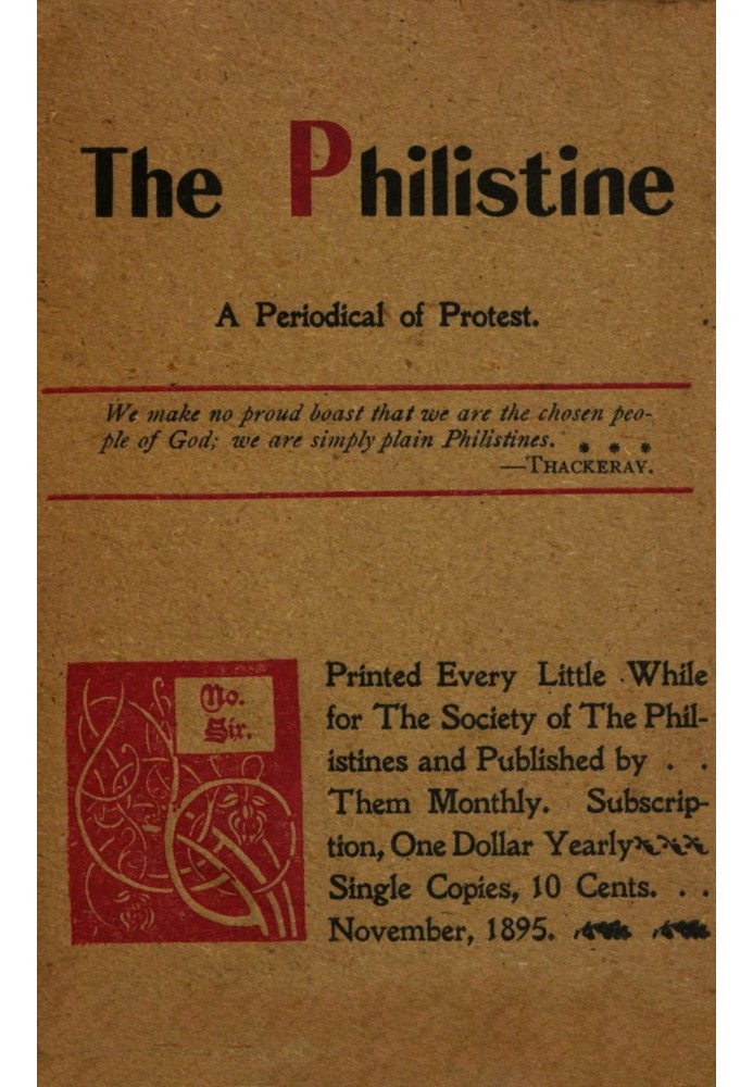 The Philistine : $b a periodical of protest (Vol. I, No. 6, November 1895)