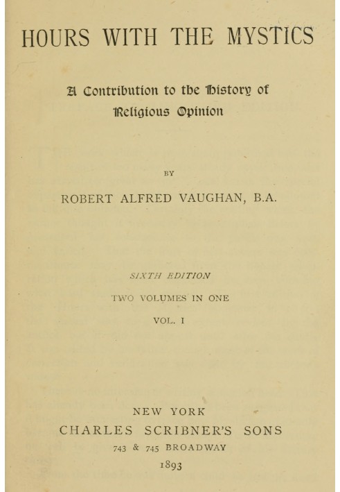 Hours with the Mystics: A Contribution to the History of Religious Opinion