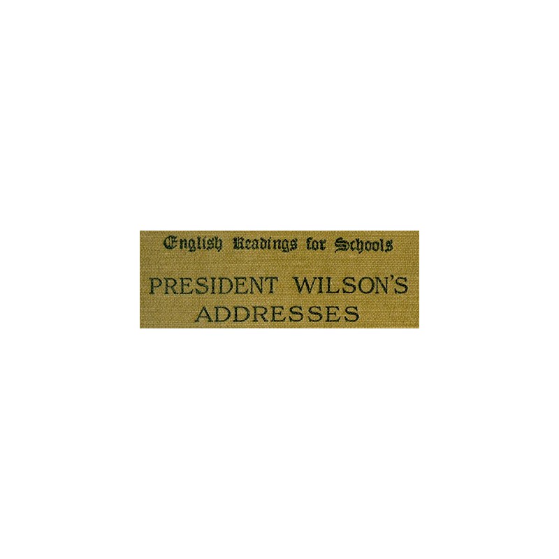 President Wilson's Addresses