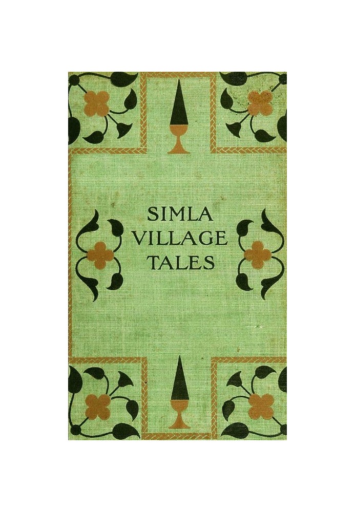 Simla Village Tales; Or, Folk Tales from the Himalayas