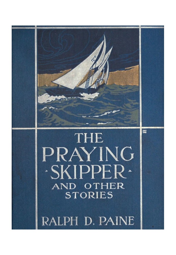 The Praying Skipper, and Other Stories