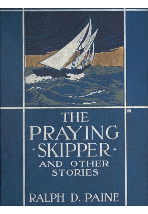 The Praying Skipper, and Other Stories