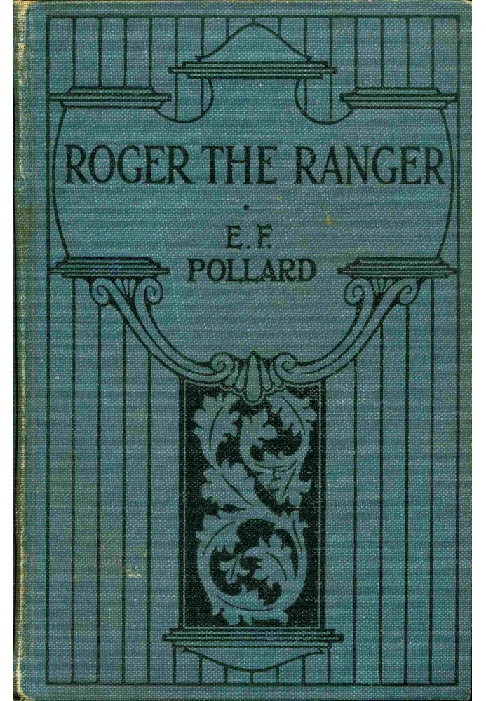 Roger the ranger: A story of border life among the Indians