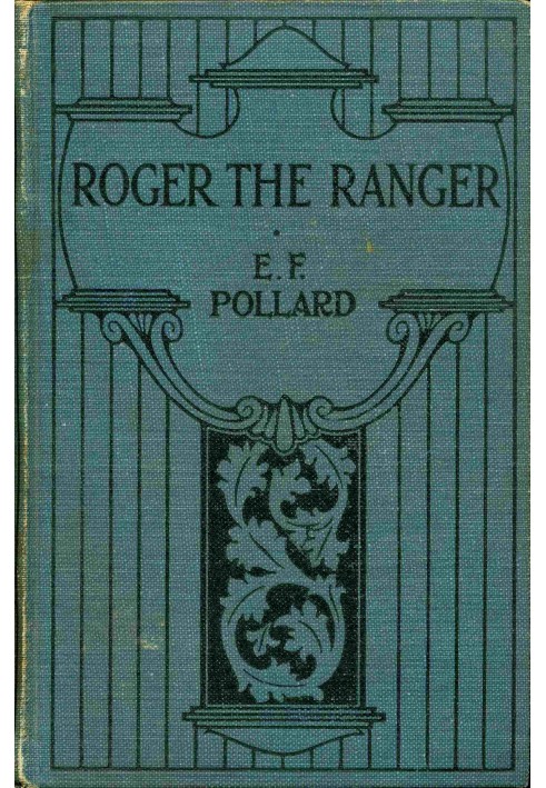 Roger the ranger: A story of border life among the Indians