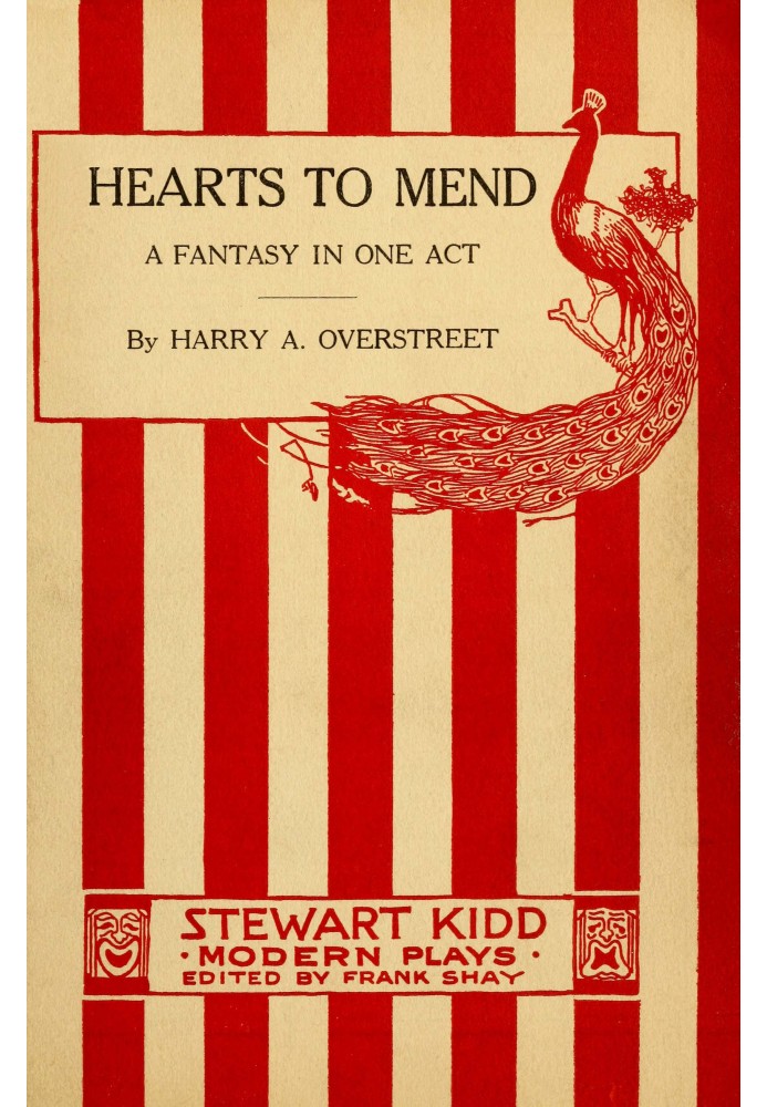 Hearts to mend: A fantasy in one act