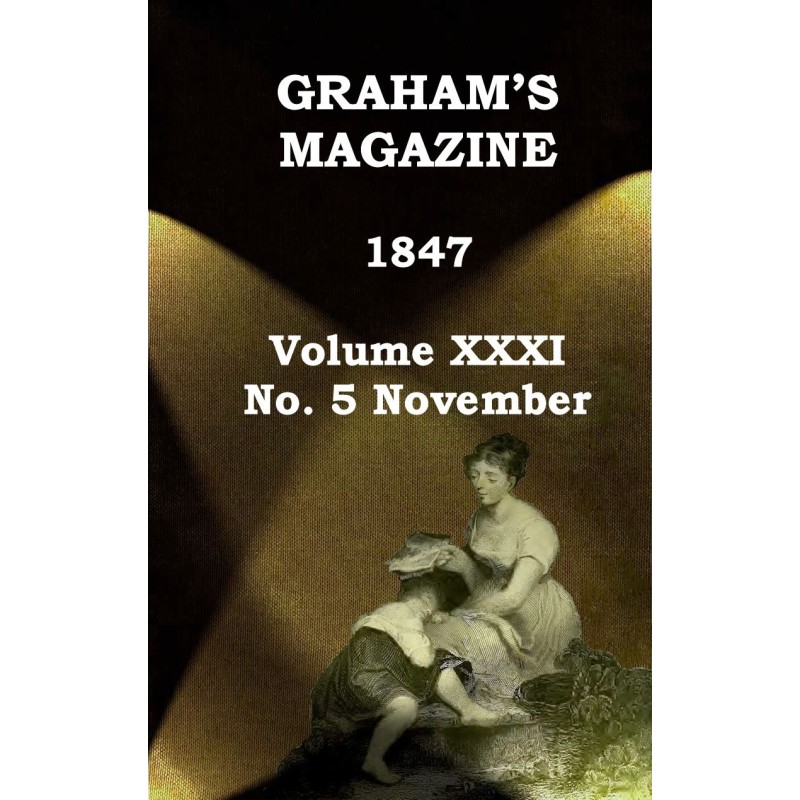 Graham's Magazine, Vol....