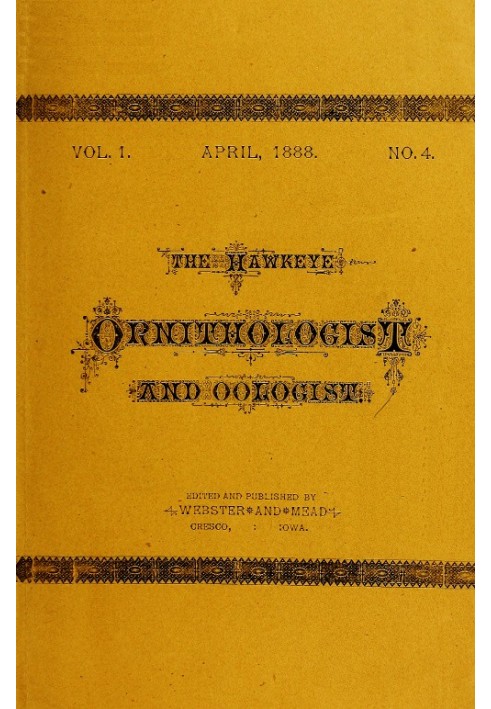 Орнітолог і оолог Соколиного Ока. том. 1. № 4 квітня 1888 р