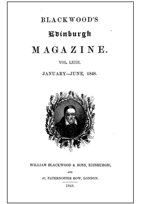 Blackwood's Edinburgh Magazine, Volume 63, No. 387, January, 1848