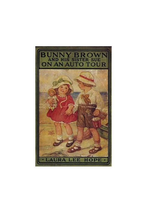 Bunny Brown and His Sister Sue on an Auto Tour