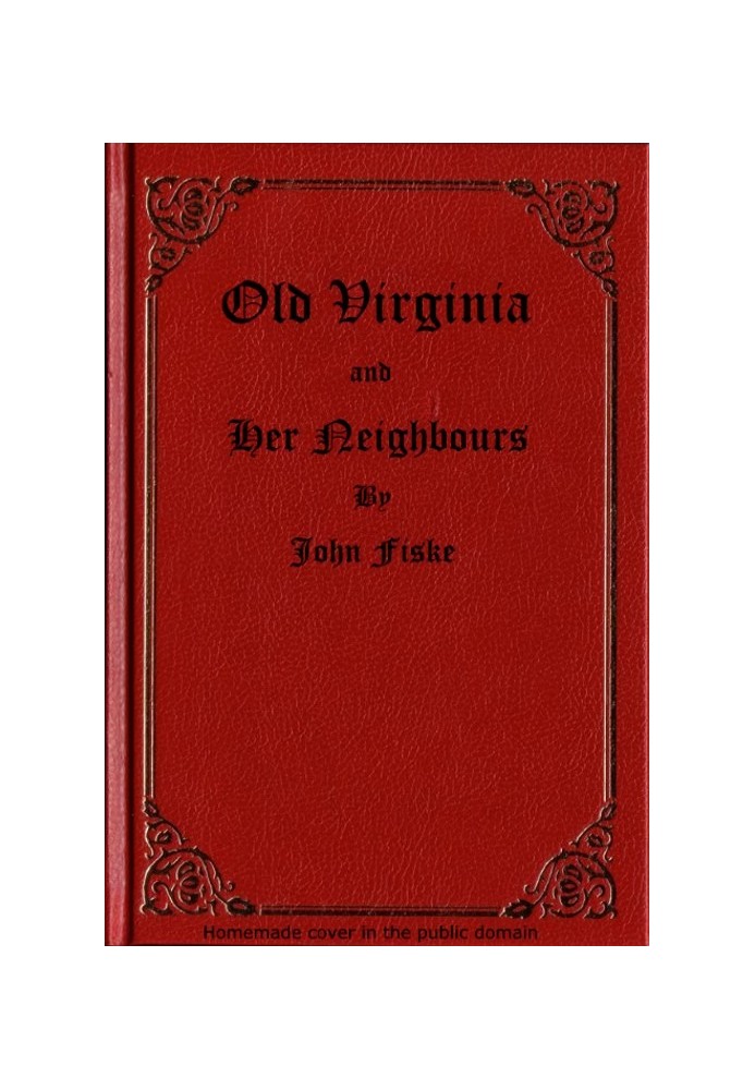 Old Virginia and Her Neighbours, Vol. 1 (of 2)