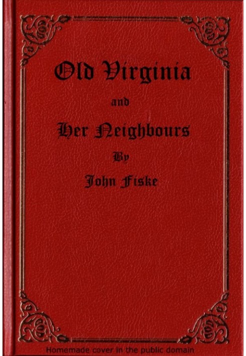 Old Virginia and Her Neighbours, Vol. 1 (of 2)