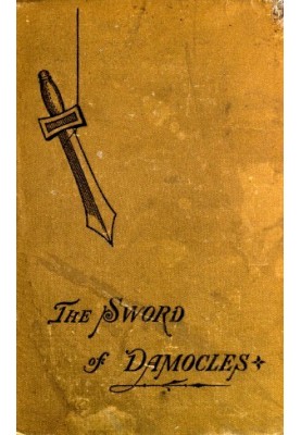 The Sword of Damocles: A Story of New York Life
