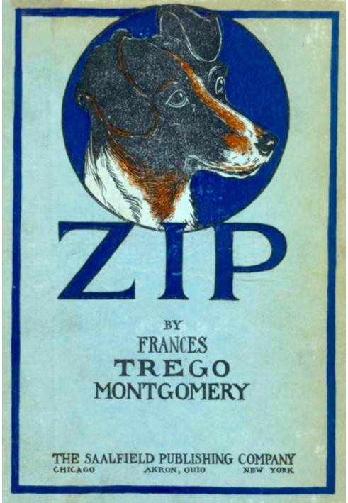 Zip, the Adventures of a Frisky Fox Terrier