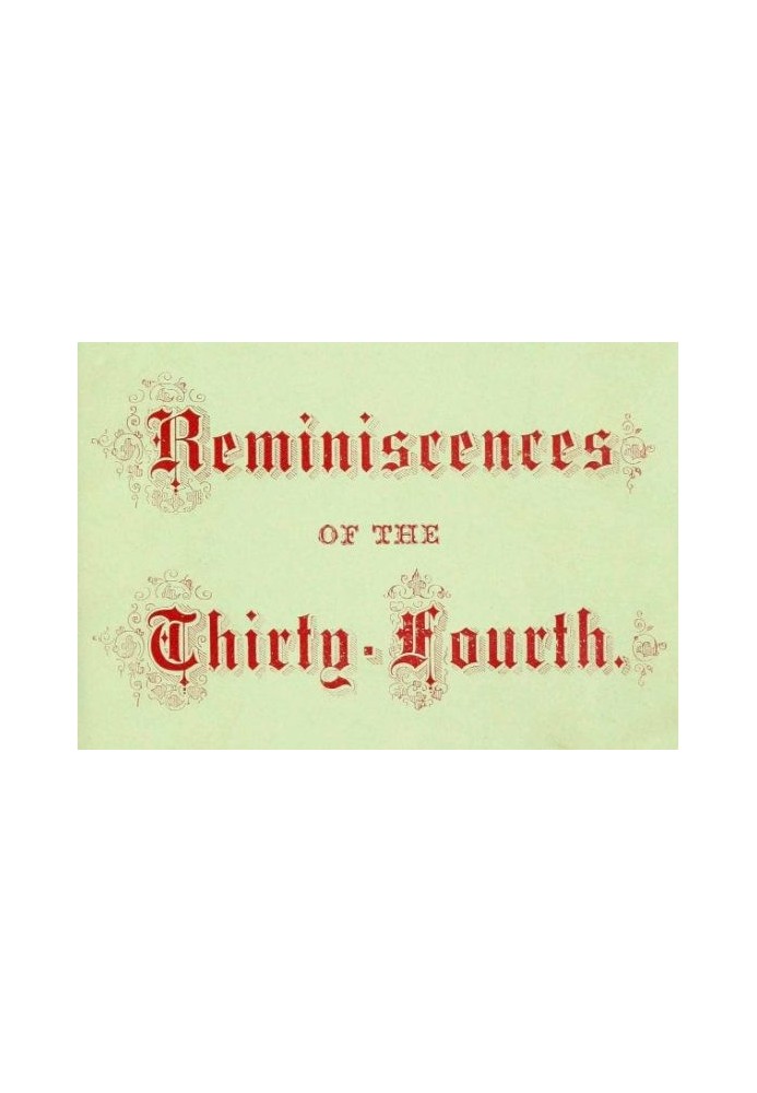 Reminiscences of the Thirty-Fourth Regiment, Mass. Vol. Infantry