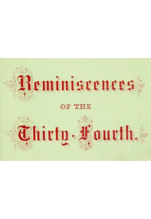 Reminiscences of the Thirty-Fourth Regiment, Mass. Vol. Infantry