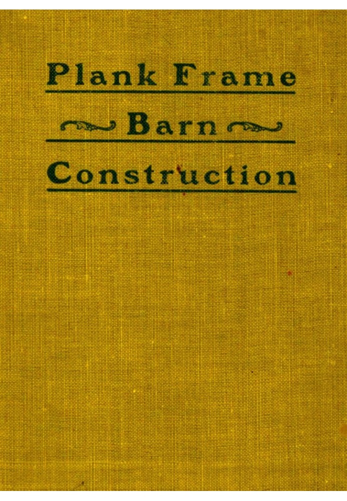 Plank Frame Barn Construction