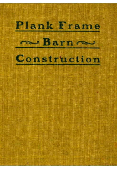 Plank Frame Barn Construction