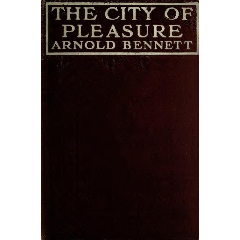 The City of Pleasure: A...