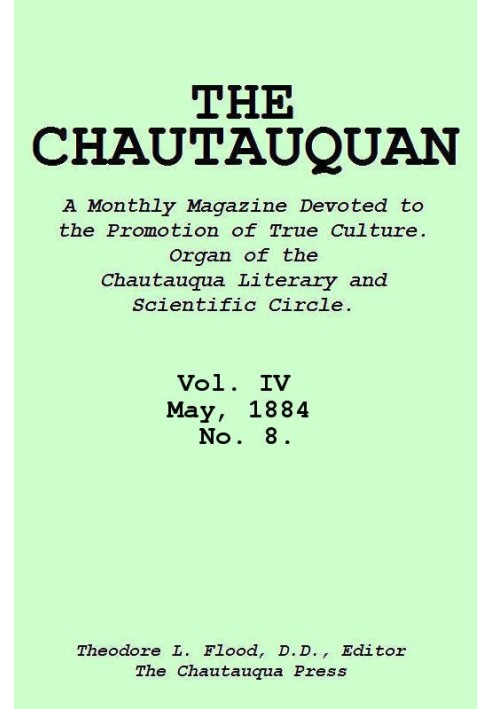 The Chautauquan, Vol. 04, May 1884, No. 8