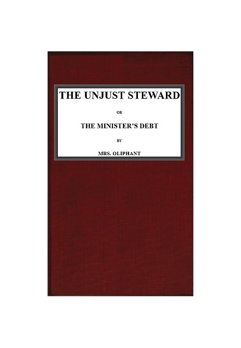 The Unjust Steward; or, The Minister's Debt