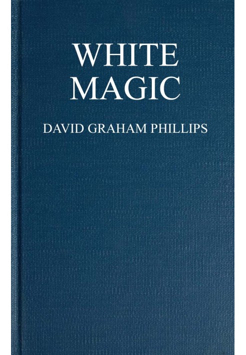 White Magic: A Novel