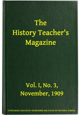 Журнал учителя истории, Vol. I, № 3, ноябрь 1909 г.