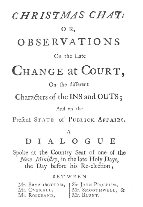Рождественский разговор, или, Наблюдения о поздних переменах при дворе, о разных характерах подноготной; и о нынешнем состоянии 