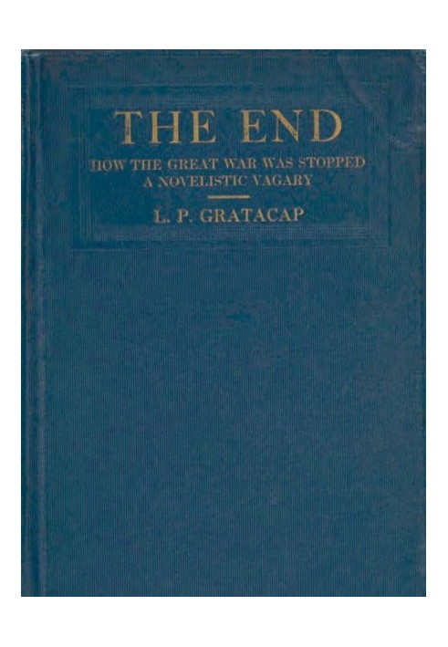 Конец: как была остановлена Великая война. Романистическая причуда
