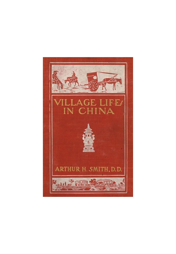 Village Life in China: A Study in Sociology